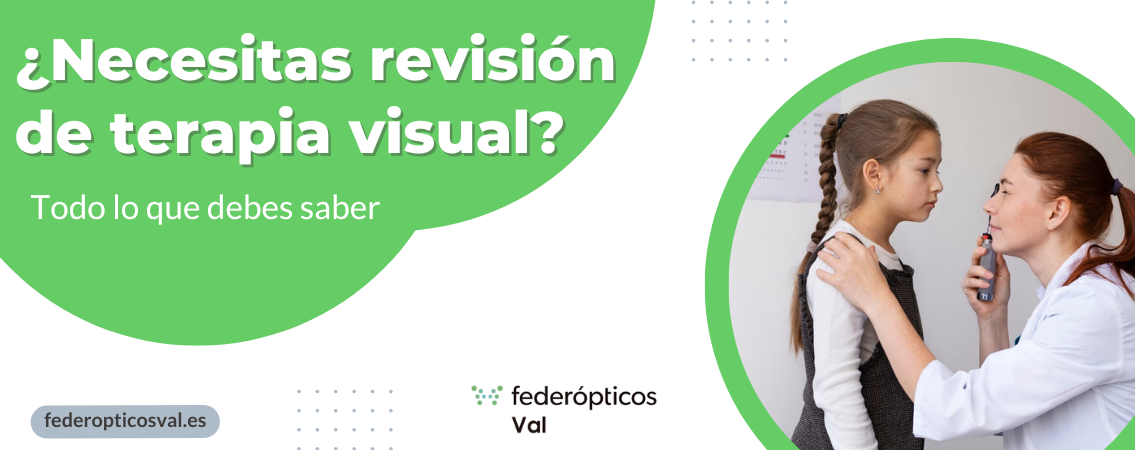 ¿Necesitas revisión de terapia visual? Todo lo que debes saber